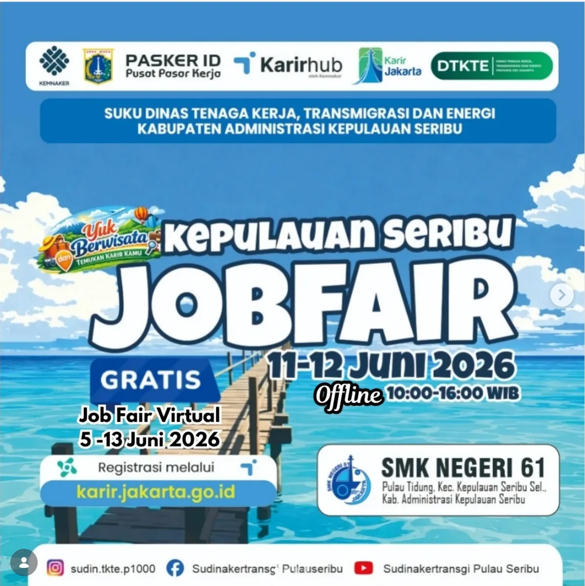 Job Fair Kabupaten Karangasem 2026 (Suku Dinas TKTE Wilayah Kepulauan Seribu) : 10-11 Juni 2026